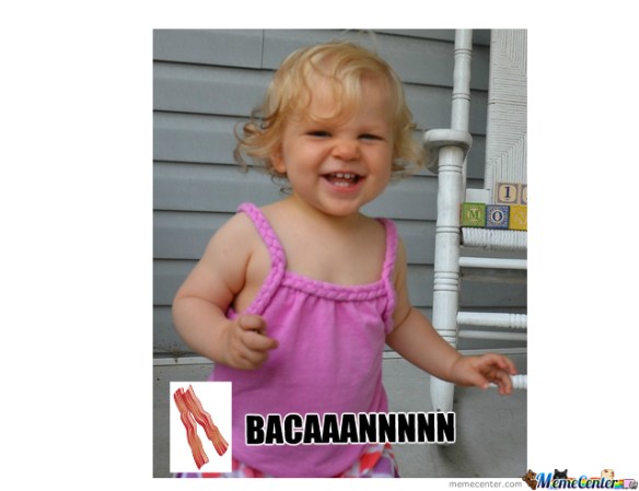 Bacon gurl